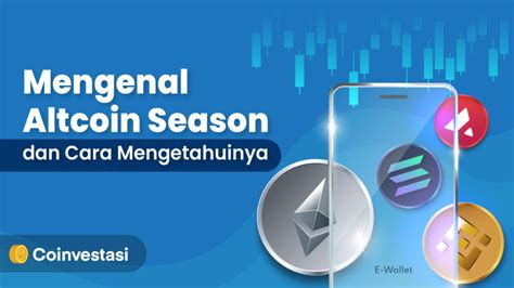 Altcoin Season Dan Cara Mengetahuinya Coinvestasi