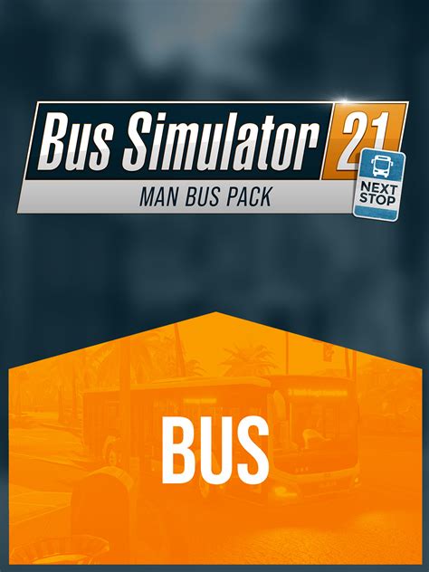 Bus Simulator 21 Next Stop Man Bus Pack Epic Games Store