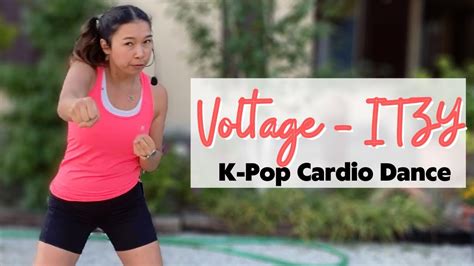 Voltage By ITZY K Pop Dance Workout Routine YouTube