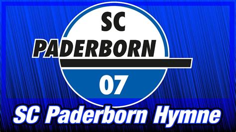 Sc Paderborn Hymne Stadionversion Youtube