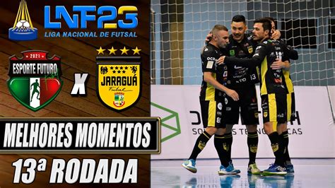 Melhores Momentos Esporte Futuro X Jaragu Rodada Lnf