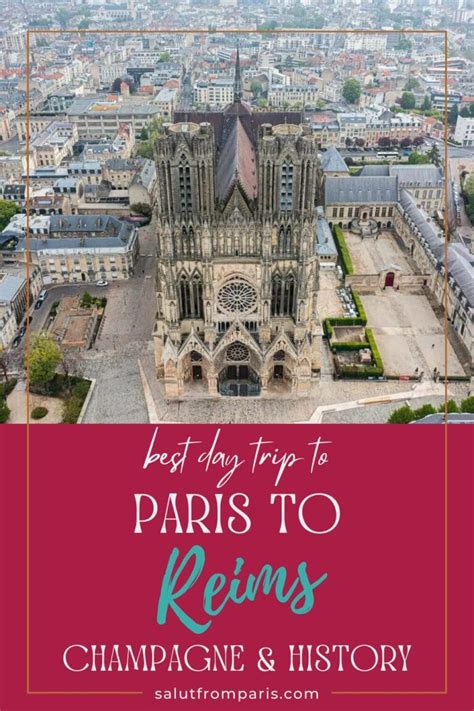 Day Trip From Reims To Paris Complete Guide