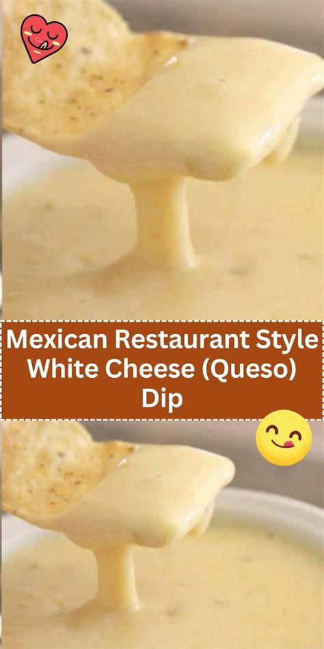 Mexican Restaurant Style White Cheese Queso Dip