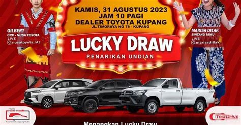 Catat Tanggalnya Ini Jadwal Live Pengundian Lucky Draw Nusa Toyota