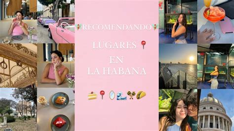 📍que Hacer En La Habana 🇨🇺🪇 Recomendando Lugares En La Habana Vieja 🧚‍♀️💐 Youtube