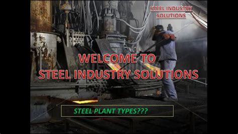 Integrated Steel Plant Features I Functions And Process Flow YouTube