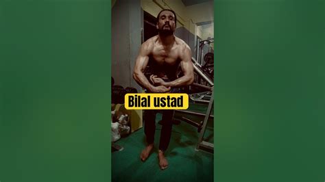 bilal ustad foryou motivation fitness shortvideo viralvideo youtube