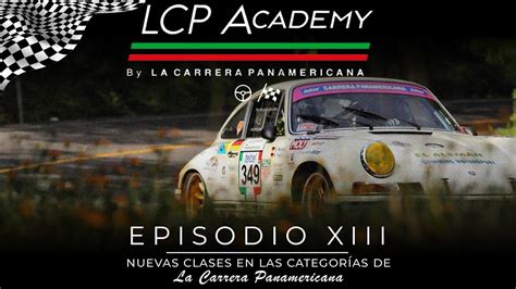 Lcp Academy Episodio Xiii Nuevas Clases Dentro De Las Categor As