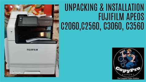 Unpacking Installation Fujifilm Apeos C C C C Youtube