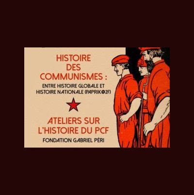 Ateliers sur lhistoire du Communisme Fondation Gabriel Péri