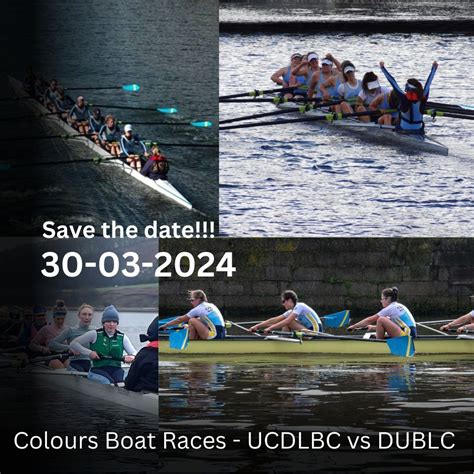 Our Annual Colours Boat Races Against Trinity College Dublin Is On
