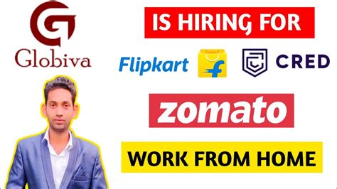 Work From Home Gloviba Is Hiring For Flipkart Cred Zomato