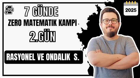 ZERO MATEMATİK 2 GÜN RASYONEL VE ONDALIK SAYILAR yksmatematik