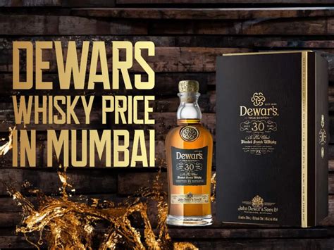 Dewars Whisky Price In Mumbai 2023 Updated List