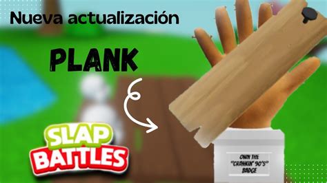 cómo conseguir el nuevo guante slap battles Showcase Plank YouTube