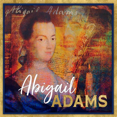 Abigail Adams - The Aquitaine Project Podcast