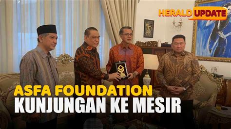 Duta Besar RI Di Mesir Akui Peran ASFA Foundation Dalam Ilmu Pendidikan