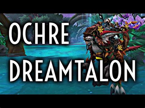 Wow Guide Ochre Dreamtalon Mount Youtube