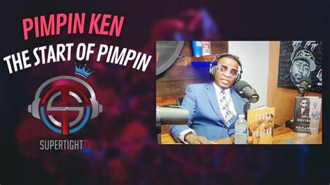 Pimpin Ken On How He Started Pimping Meeting Majic Don Juan His Store