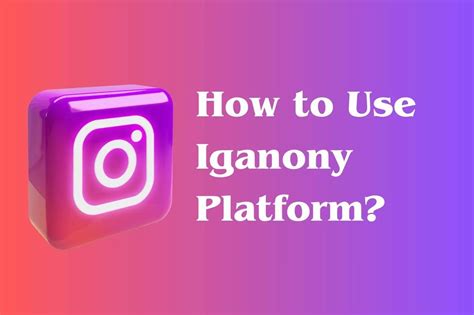 Iganony - Witness The Power of Anonymous Instagram Viewer