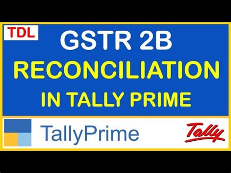 How To Reconciliations Gstr B Gstr A In Tally Prime Tdl For Gstr