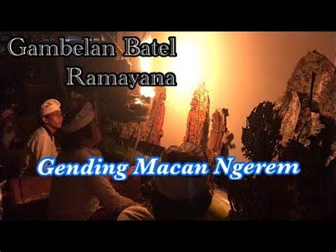 Gambelan Batel Tabuh Macan Ngerem Youtube