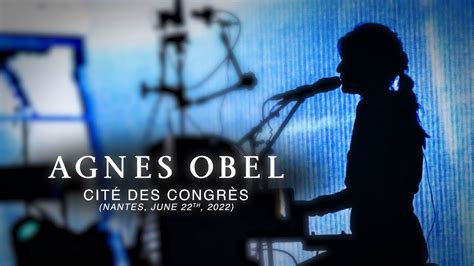 Agnes Obel Livecite Des Congres France June 22th 2022 Audio Full Concert Youtube