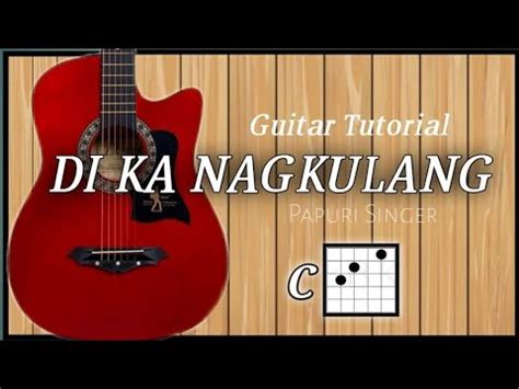 Di Ka Nagkulang Papuri Singers Guitar Tutorial Riza Flores Youtube