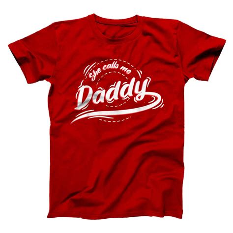 Personalized She Calls Me Daddy Naughty Sex Adult Humor Gift For Dad T Shirt All Star Shirt