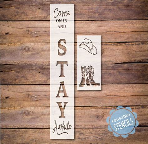 Stay Awhile Cowboy Porch Stencil Stencils Farm Cow Porch Signs