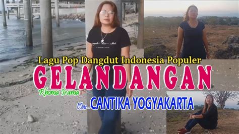 GELANDANGAN Rhoma Irama Cover By CANTIKA YOGYAKARTA CANTIKA