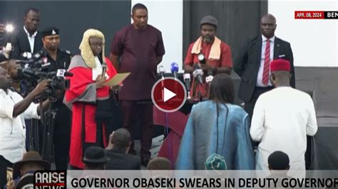 Omobayo Godwins Sworn In As New Edo State Deputy Governor Arise News