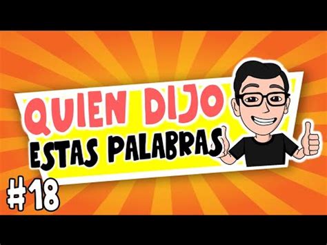 QUIÉN DIJO ESTAS PALABRAS 18 TEST BÍBLICO YouTube