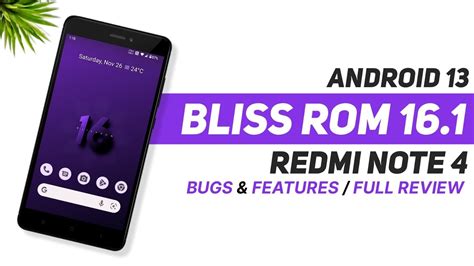 Bliss Rom 16 1 For Redmi Note 4 Android 13 Bugs Features Full