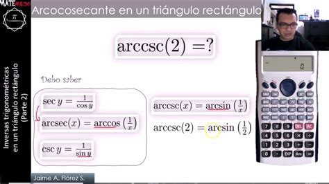 Arcosecante Arcocosecante Y Arcocotangente En La Calculadora Youtube