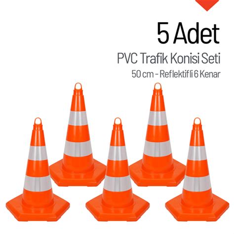 Adet Pvc Trafik Konisi Cm Reflektifli Kenar Trafik Dubas Seti