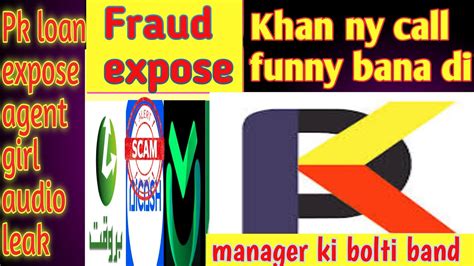 Easy Loan Pk Loan App Agent Audio Barwaqt Fraud Pakistan Khan Ny Manger