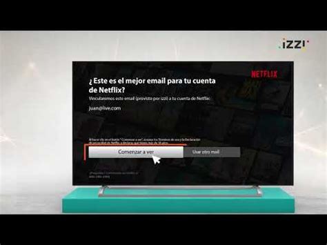 Activaci N De Netflix En Izzi Gu A R Pida C Mo Activar Gu A