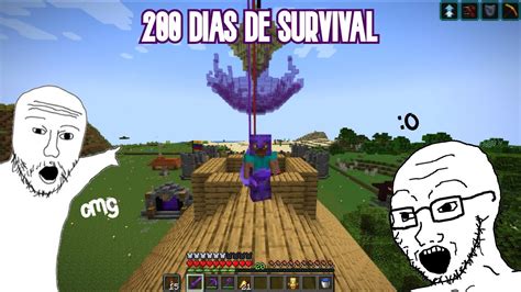 Mostrando Mi SURVIVAL De 200 DIAS Minecraft YouTube