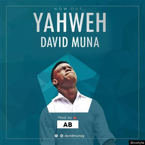 Download And Lyrics Yahweh David Muna Simply African Gospel Lyrics