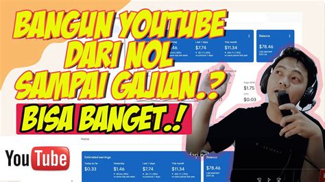 Cara Membuat Channel Youtube Dari NOL Sampai Gajian YouTube