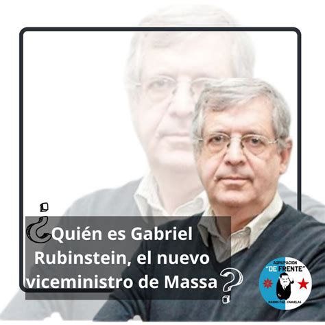 Quién es Gabriel Rubinstein el nuevo viceministro de Massa