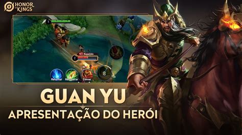 Como Jogar Guan Yu Honor Of Kings YouTube