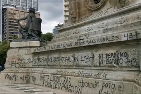 Video Con Pintas Así Captaron El Ángel De La Independencia Tras Marcha Por Ayotzinapa