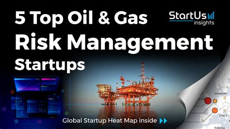 5 Top Oil And Gas Risk Management Startups Startus Insights