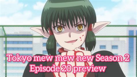 Tokyo Mew Mew New Season 2 Episode 20★ Preview Youtube