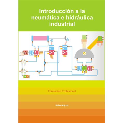 Introducción a la neumática e hidráulica industrial Aulaelectrica es