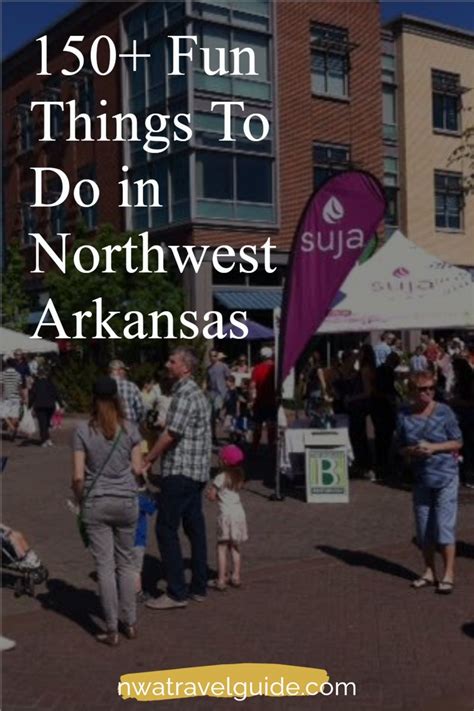 150 Fun Things To Do In Northwest Arkansas Artofit