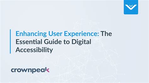 Enhancing User Experience The Essential Guide To Digital Accessibility Vation Ventures