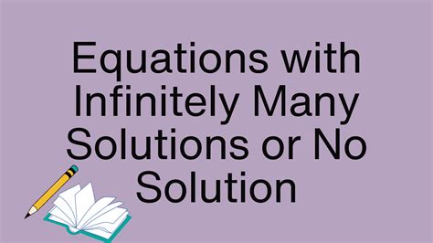 Equations With Infinitely Many Solutions Or No Solutions Teaching Resources